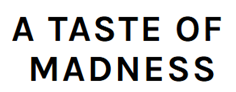 A Taste of Madness Logo